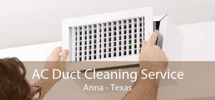 AC Duct Cleaning Service Anna - Texas