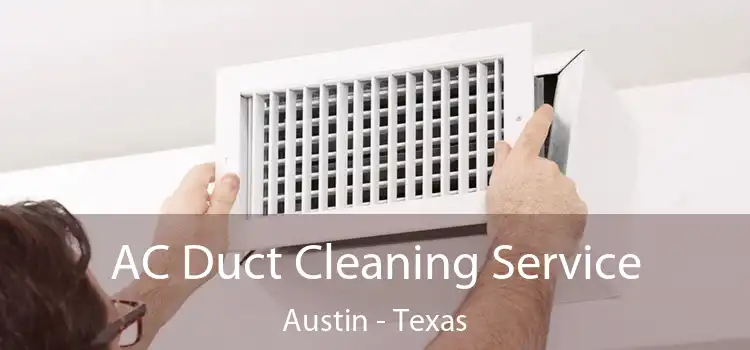 AC Duct Cleaning Service Austin - Texas
