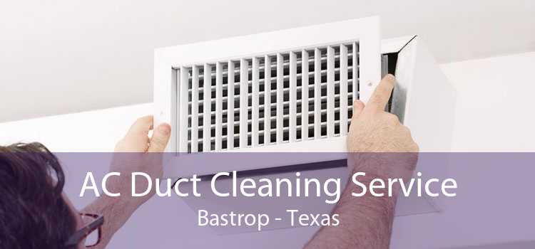 AC Duct Cleaning Service Bastrop - Texas