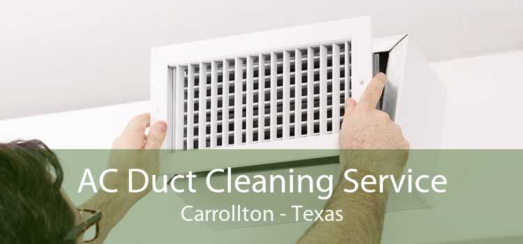AC Duct Cleaning Service Carrollton - Texas