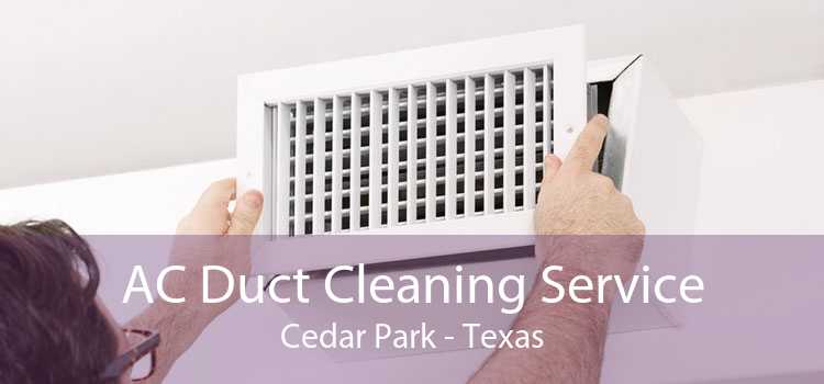 AC Duct Cleaning Service Cedar Park - Texas