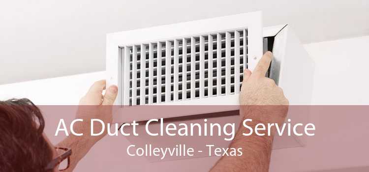 AC Duct Cleaning Service Colleyville - Texas