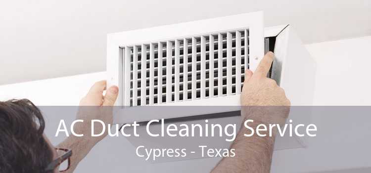 AC Duct Cleaning Service Cypress - Texas