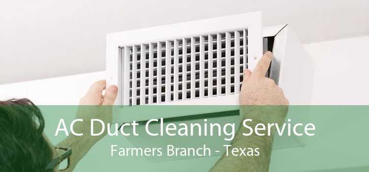 AC Duct Cleaning Service Farmers Branch - Texas