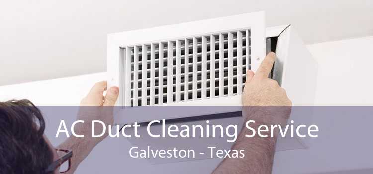 AC Duct Cleaning Service Galveston - Texas