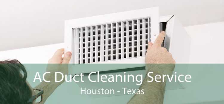 AC Duct Cleaning Service Houston - Texas