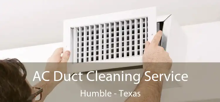 AC Duct Cleaning Service Humble - Texas