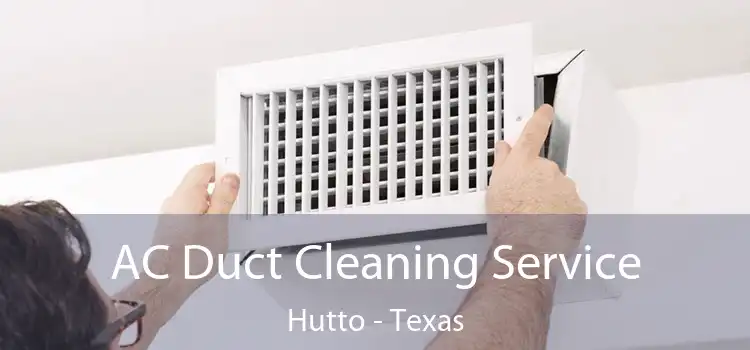 AC Duct Cleaning Service Hutto - Texas