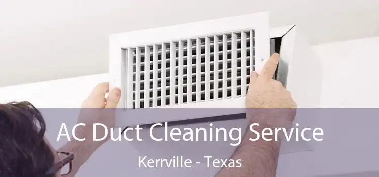 AC Duct Cleaning Service Kerrville - Texas