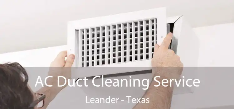 AC Duct Cleaning Service Leander - Texas