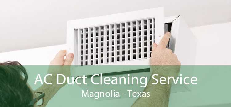 AC Duct Cleaning Service Magnolia - Texas