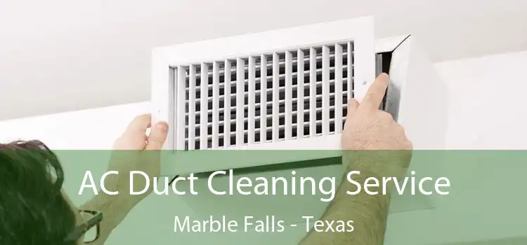AC Duct Cleaning Service Marble Falls - Texas