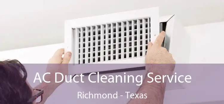 AC Duct Cleaning Service Richmond - Texas