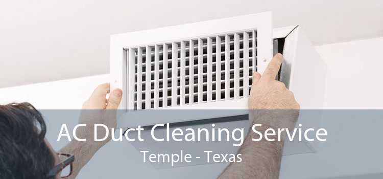 AC Duct Cleaning Service Temple - Texas