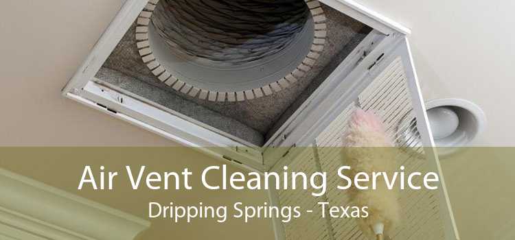 Air Vent Cleaning Service Dripping Springs - Texas