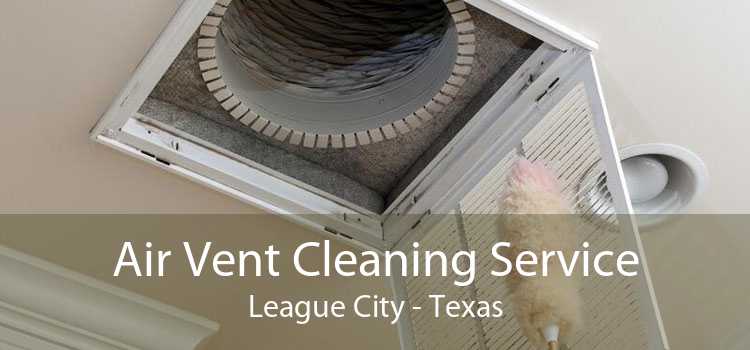 Air Vent Cleaning Service League City - Texas