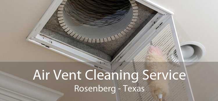 Air Vent Cleaning Service Rosenberg - Texas