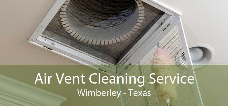 Air Vent Cleaning Service Wimberley - Texas