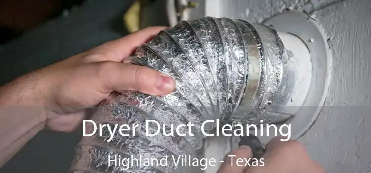 Dryer Duct Cleaning Highland Village - Texas