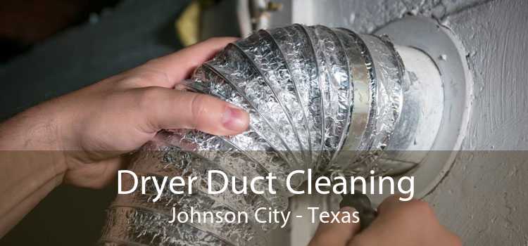 Dryer Duct Cleaning Johnson City - Texas