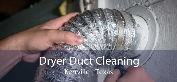 Dryer Duct Cleaning Kerrville - Texas