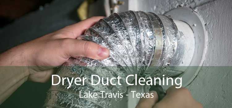 Dryer Duct Cleaning Lake Travis - Texas