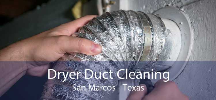 Dryer Duct Cleaning San Marcos - Texas