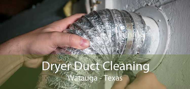 Dryer Duct Cleaning Watauga - Texas