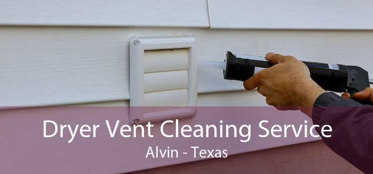Dryer Vent Cleaning Service Alvin - Texas