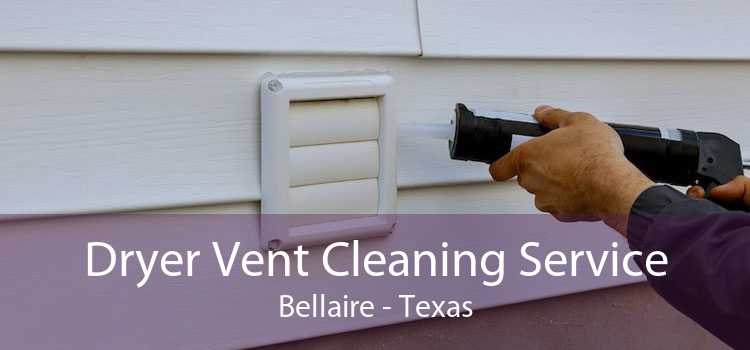 Dryer Vent Cleaning Service Bellaire - Texas