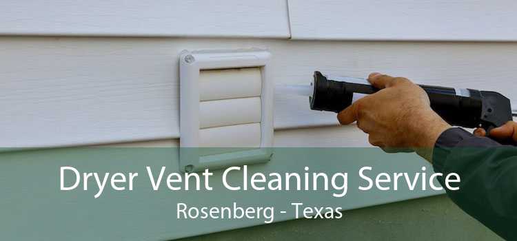 Dryer Vent Cleaning Service Rosenberg - Texas