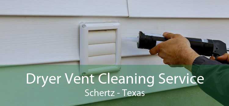 Dryer Vent Cleaning Service Schertz - Texas