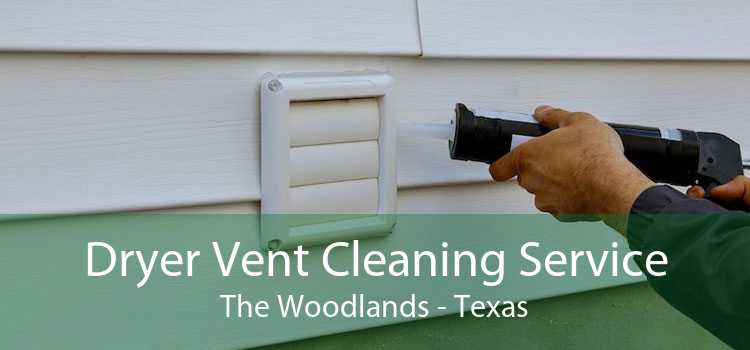Dryer Vent Cleaning Service The Woodlands - Texas
