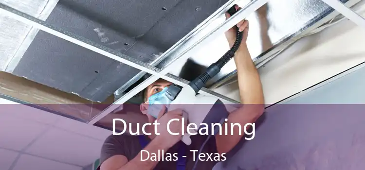 Duct Cleaning Dallas - Texas