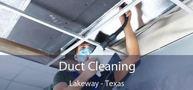 Duct Cleaning Lakeway - Texas