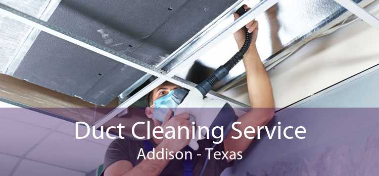 Duct Cleaning Service Addison - Texas