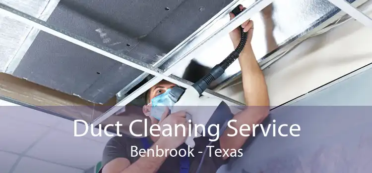 Duct Cleaning Service Benbrook - Texas