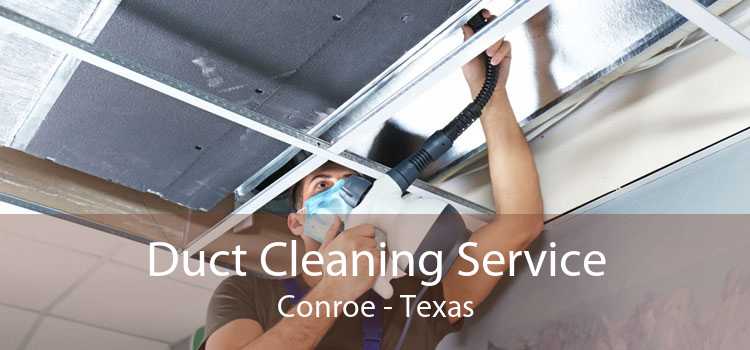 Duct Cleaning Service Conroe - Texas