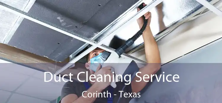 Duct Cleaning Service Corinth - Texas