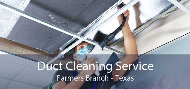 Duct Cleaning Service Farmers Branch - Texas