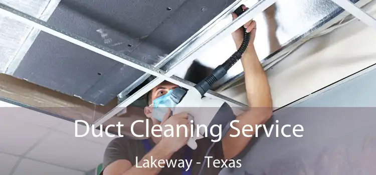 Duct Cleaning Service Lakeway - Texas