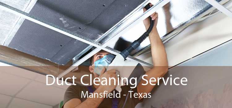Duct Cleaning Service Mansfield - Texas