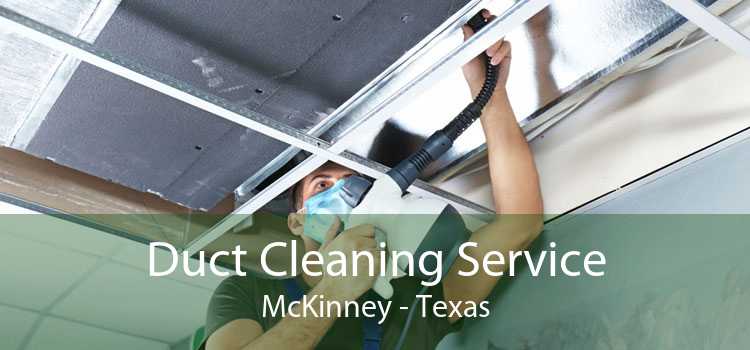 Duct Cleaning Service McKinney - Texas