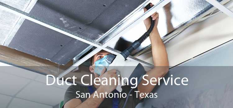 Duct Cleaning Service San Antonio - Texas