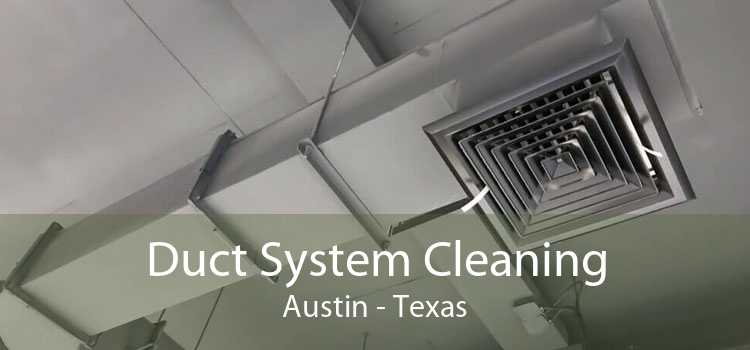 Duct System Cleaning Austin - Texas