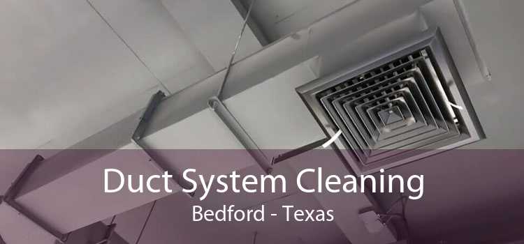 Duct System Cleaning Bedford - Texas