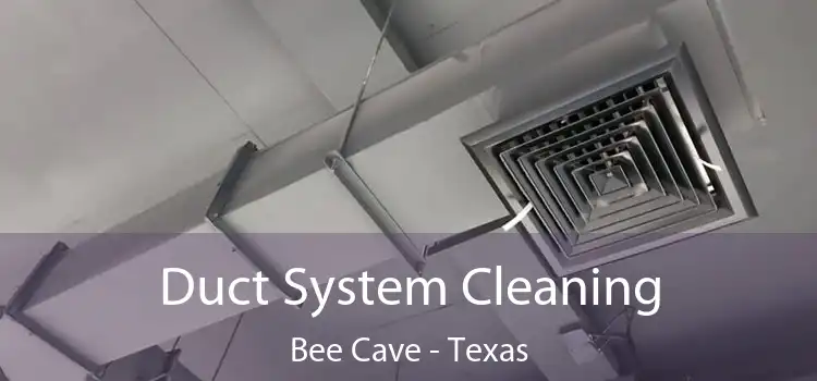 Duct System Cleaning Bee Cave - Texas