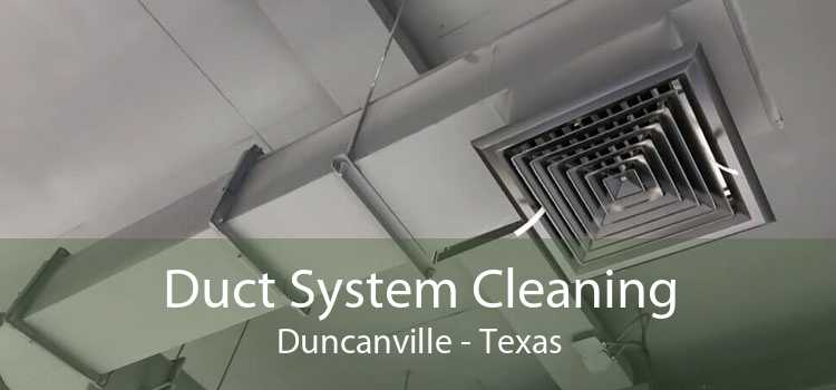 Duct System Cleaning Duncanville - Texas