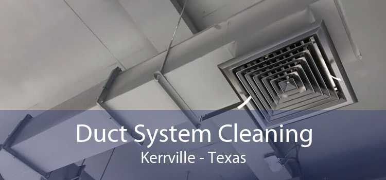 Duct System Cleaning Kerrville - Texas