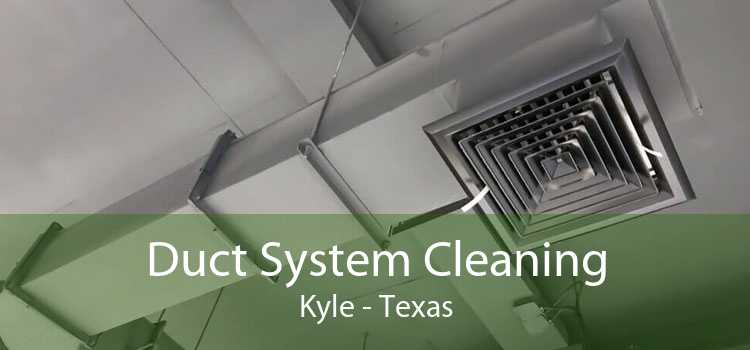 Duct System Cleaning Kyle - Texas
